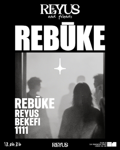 REBŪKE, REYUS & Friends